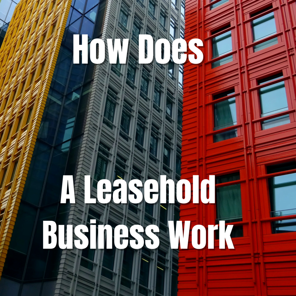How Does a Leasehold Business Work UnitConnect